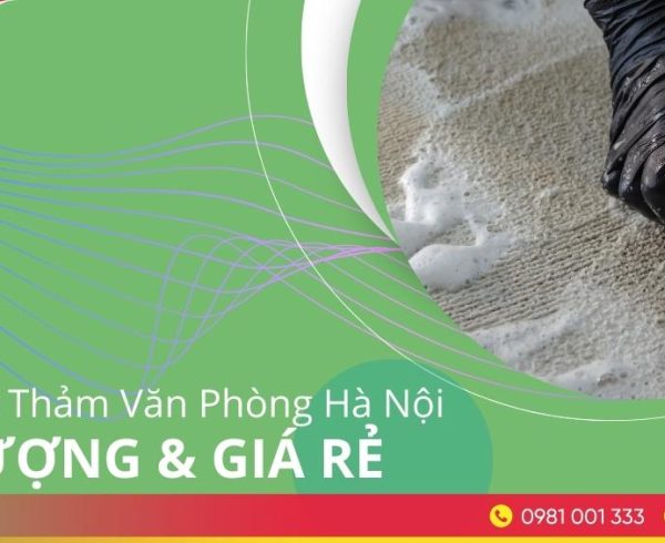 Dịch vụ giặt thảm văn phòng Hà Nộ