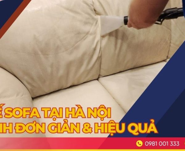 Giặt ghế sofa tại Hà Nội
