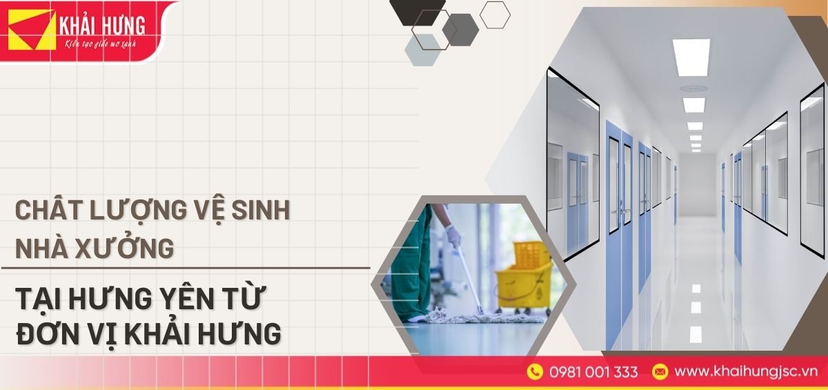 Chất lượng vệ sinh nhà xưởn