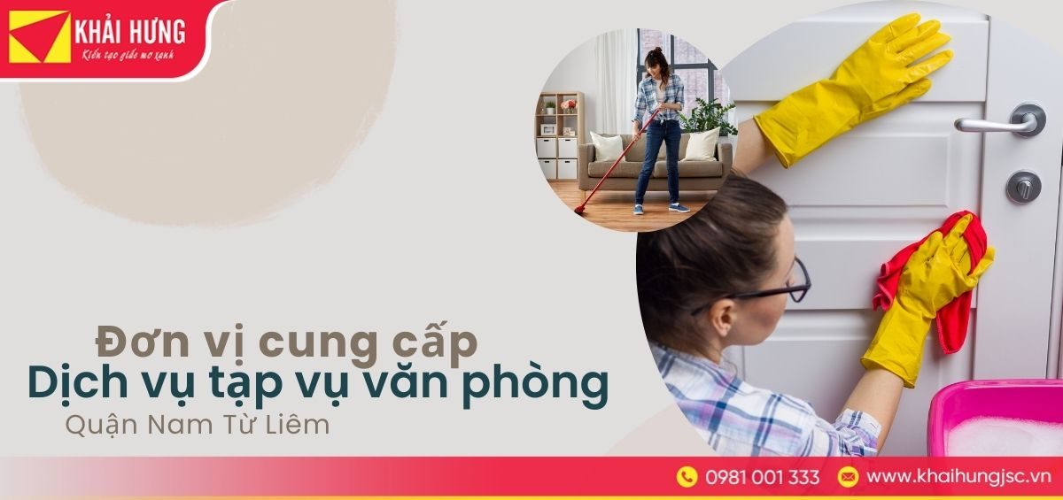 dịch vụ tạp vụ văn phòng Quận Nam Từ Liêm