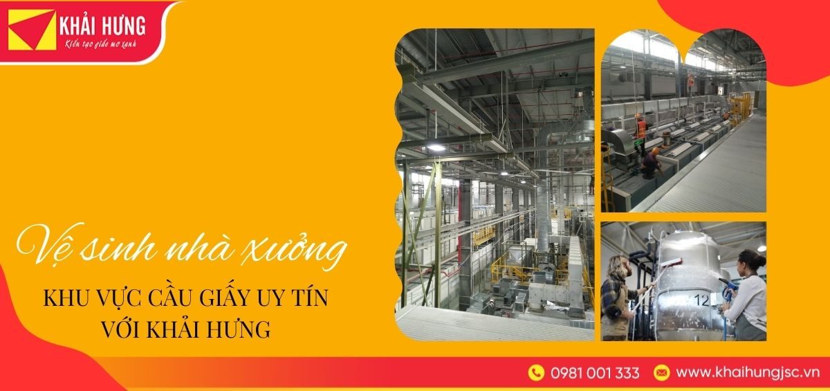 ve sinh nha xuong khu vuc cau giay uy tin voi khai hung 01