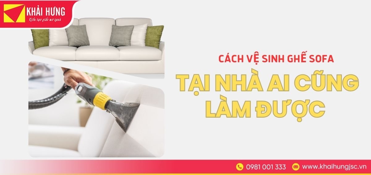 Cách vệ sinh ghế sofa
