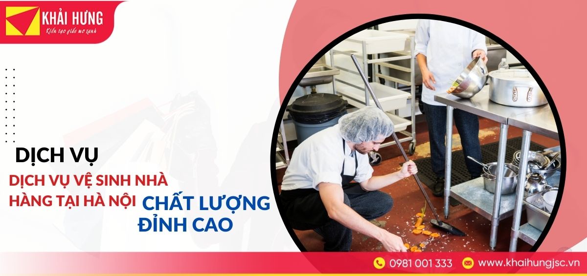 Dịch vụ vệ sinh nhà hàng tại Hà Nội: Chất lượng đỉnh cao 4 dich vu ve sinh nha hang tai ha noi chat luong dinh cao 01